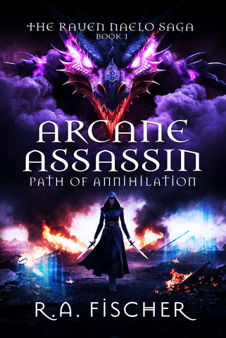 Arcane Assassin: Path of Annihilation
