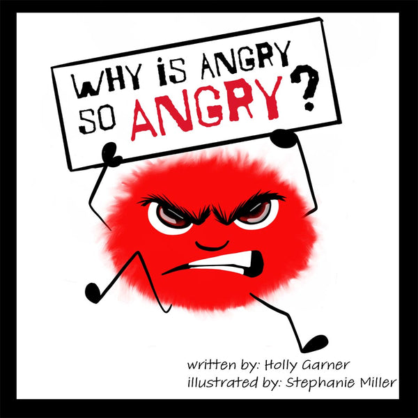 Why Is Angry So Angry?