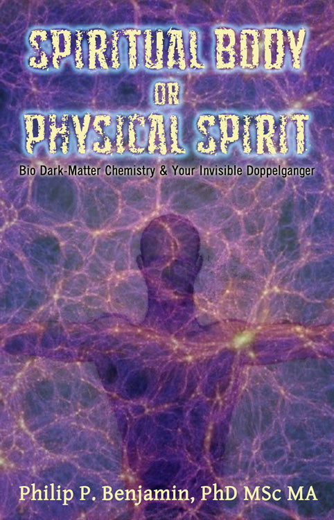 Spiritual Body or Physical Spirit – Sunbury Press Bookstore